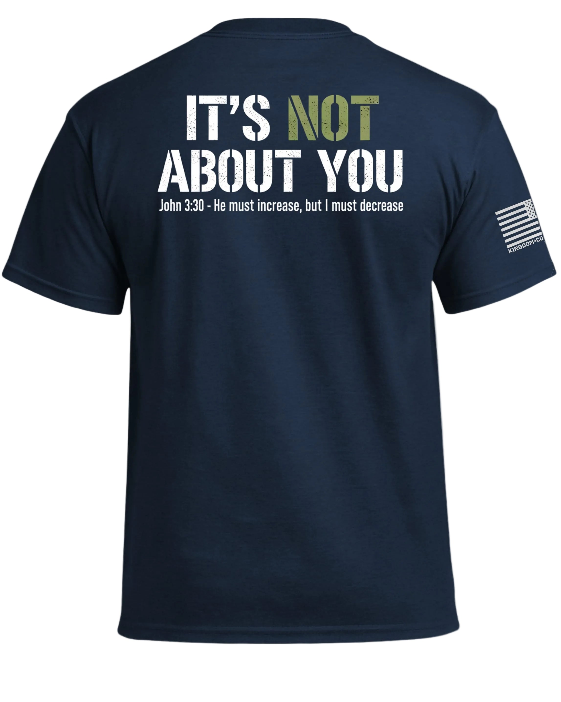 It's Not About You T-Shirt