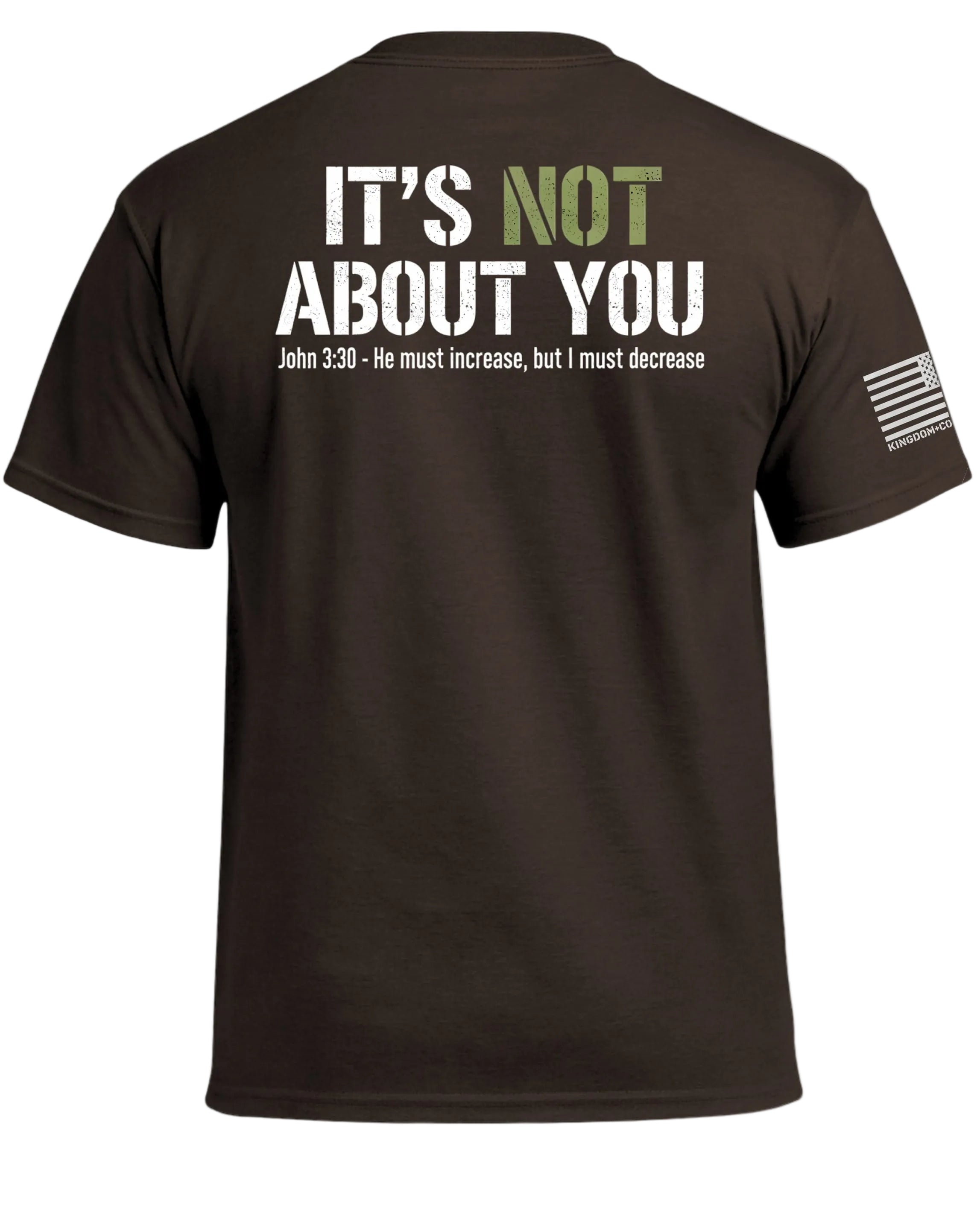 It's Not About You T-Shirt