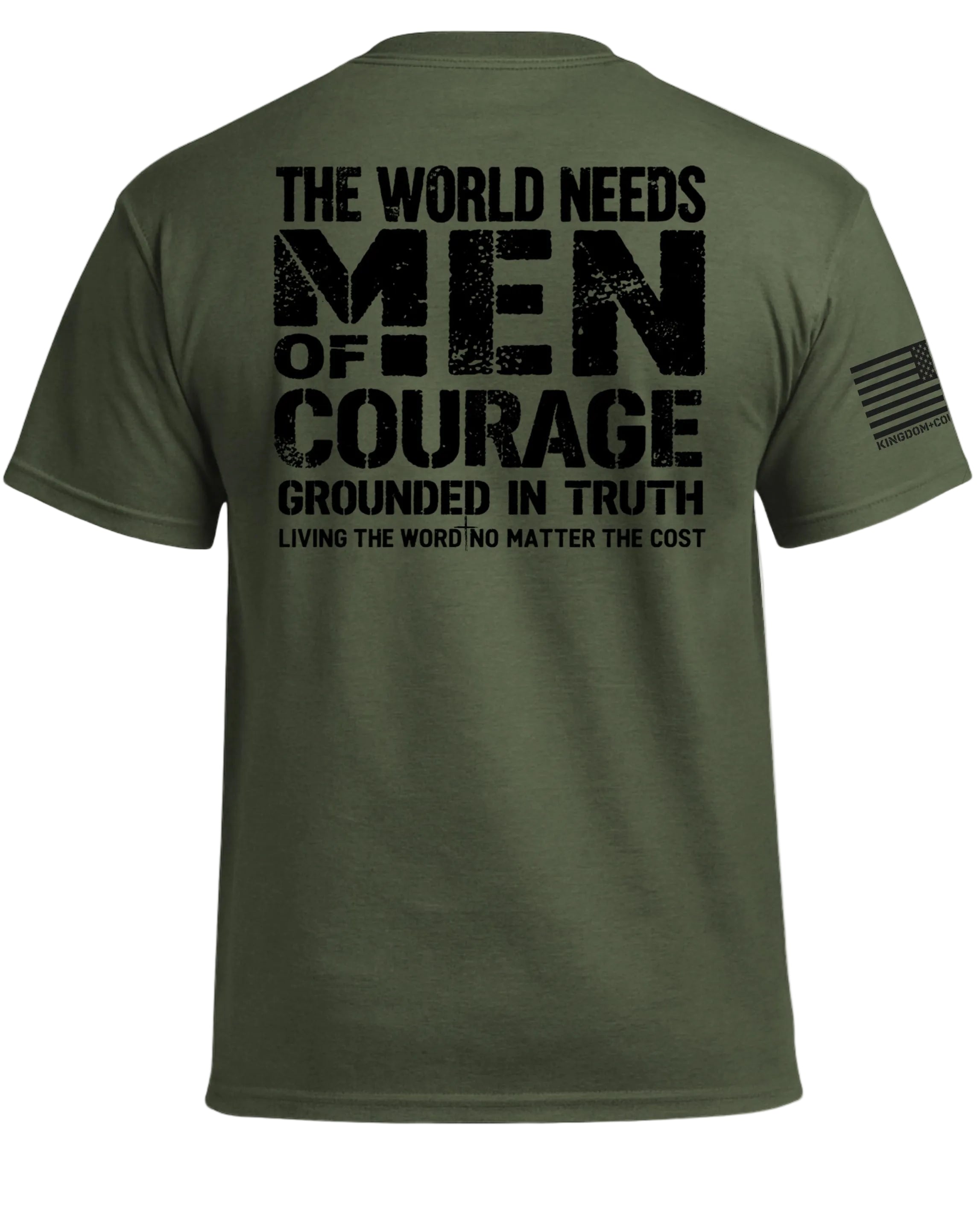The World Needs Men of Courage T-Shirt