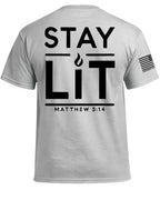 Stay Lit T-Shirt