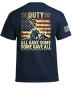 Duty All Gave Some Some Gave All T-Shirt