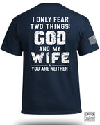 T-shirt Je ne crains que Dieu et ma femme