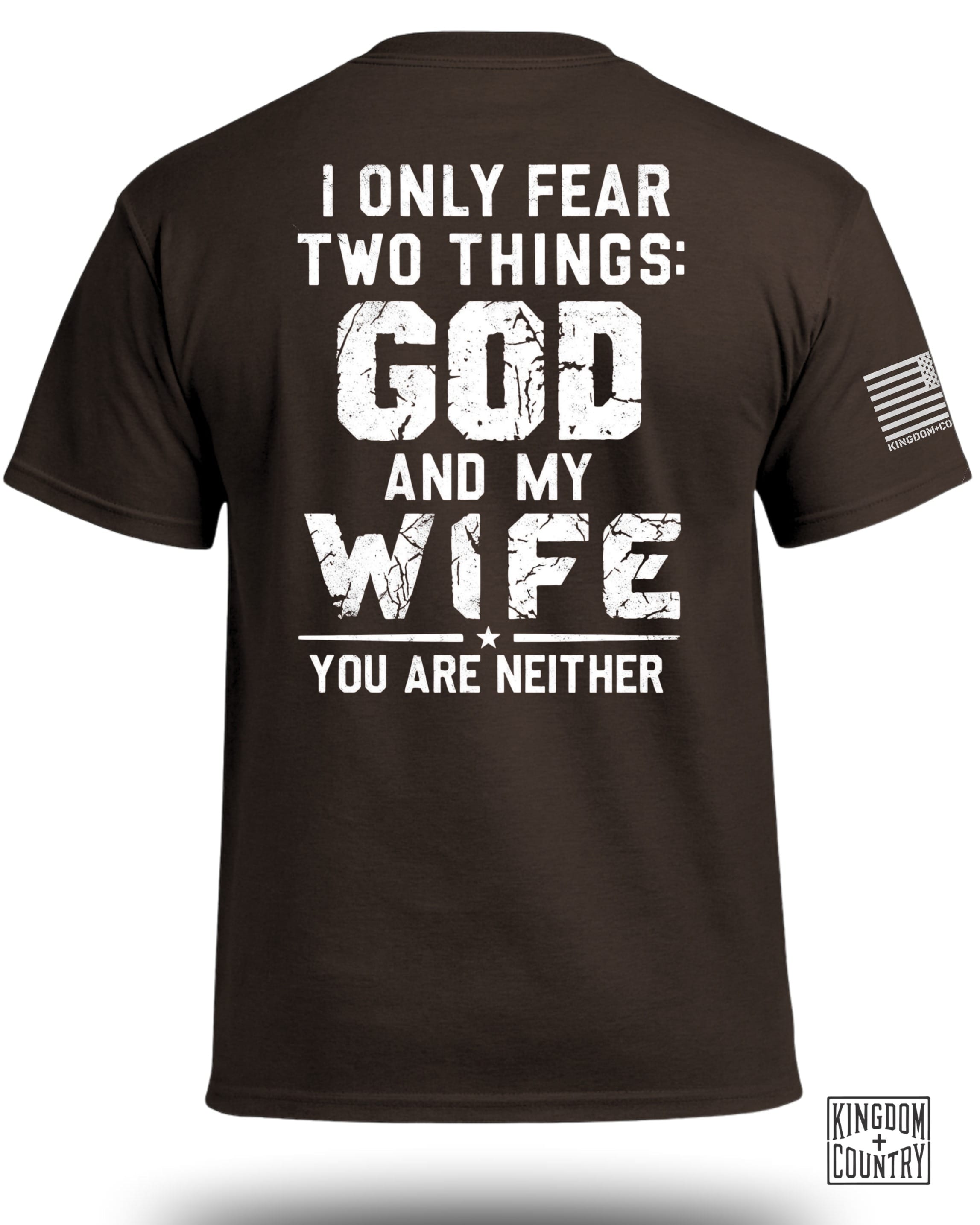 T-shirt Je ne crains que Dieu et ma femme