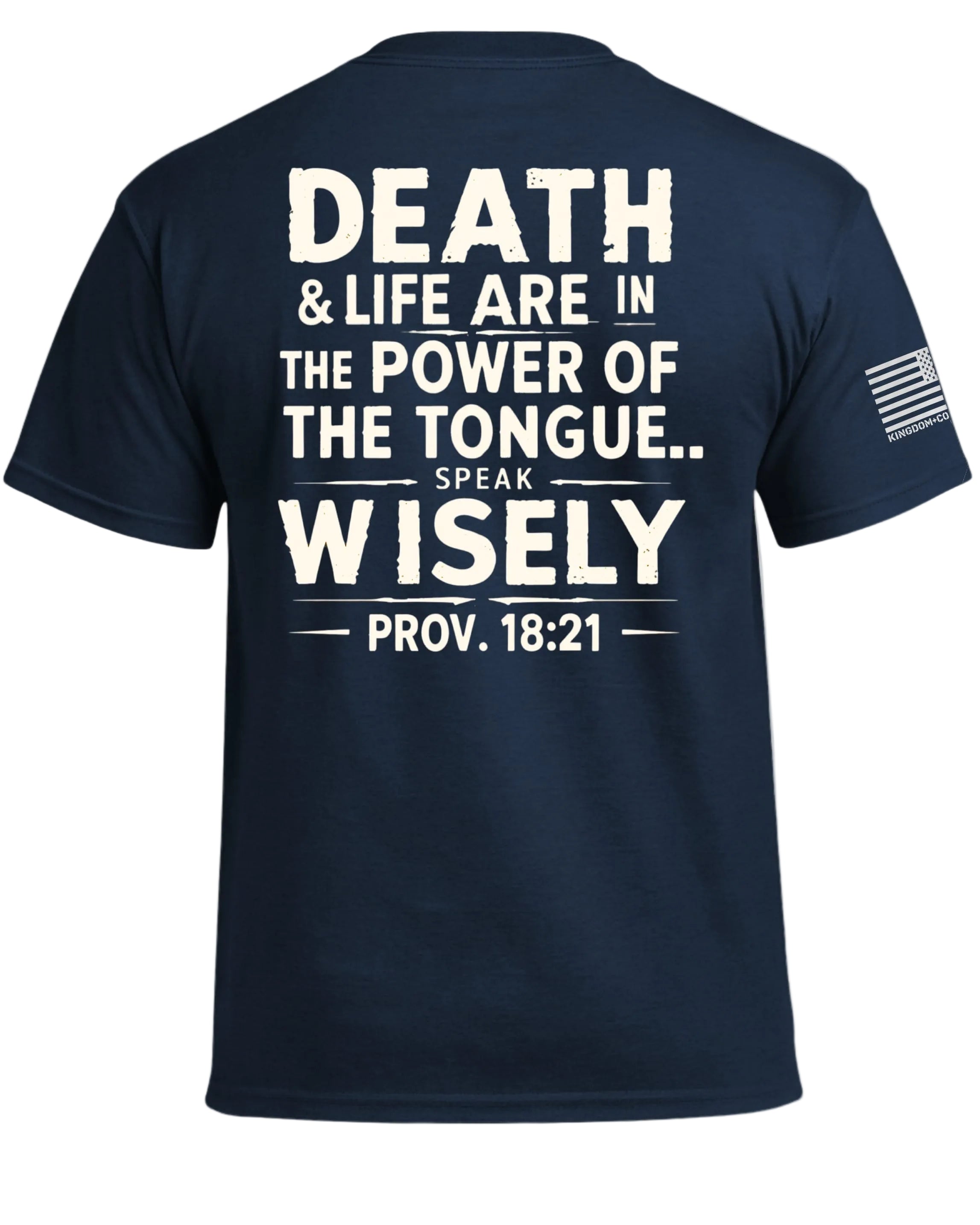 Proverbs 18:21 T-Shirt