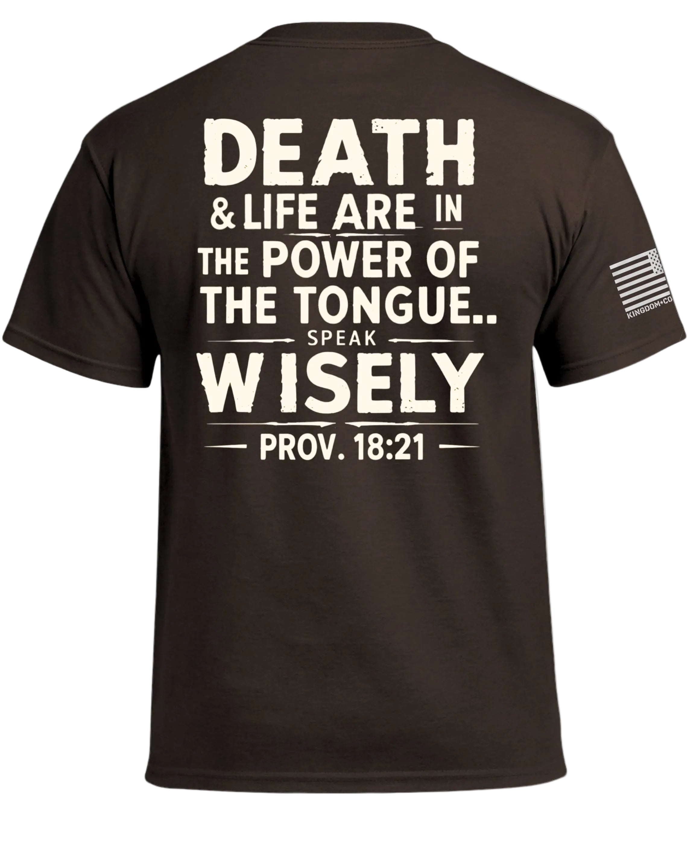 Proverbs 18:21 T-Shirt