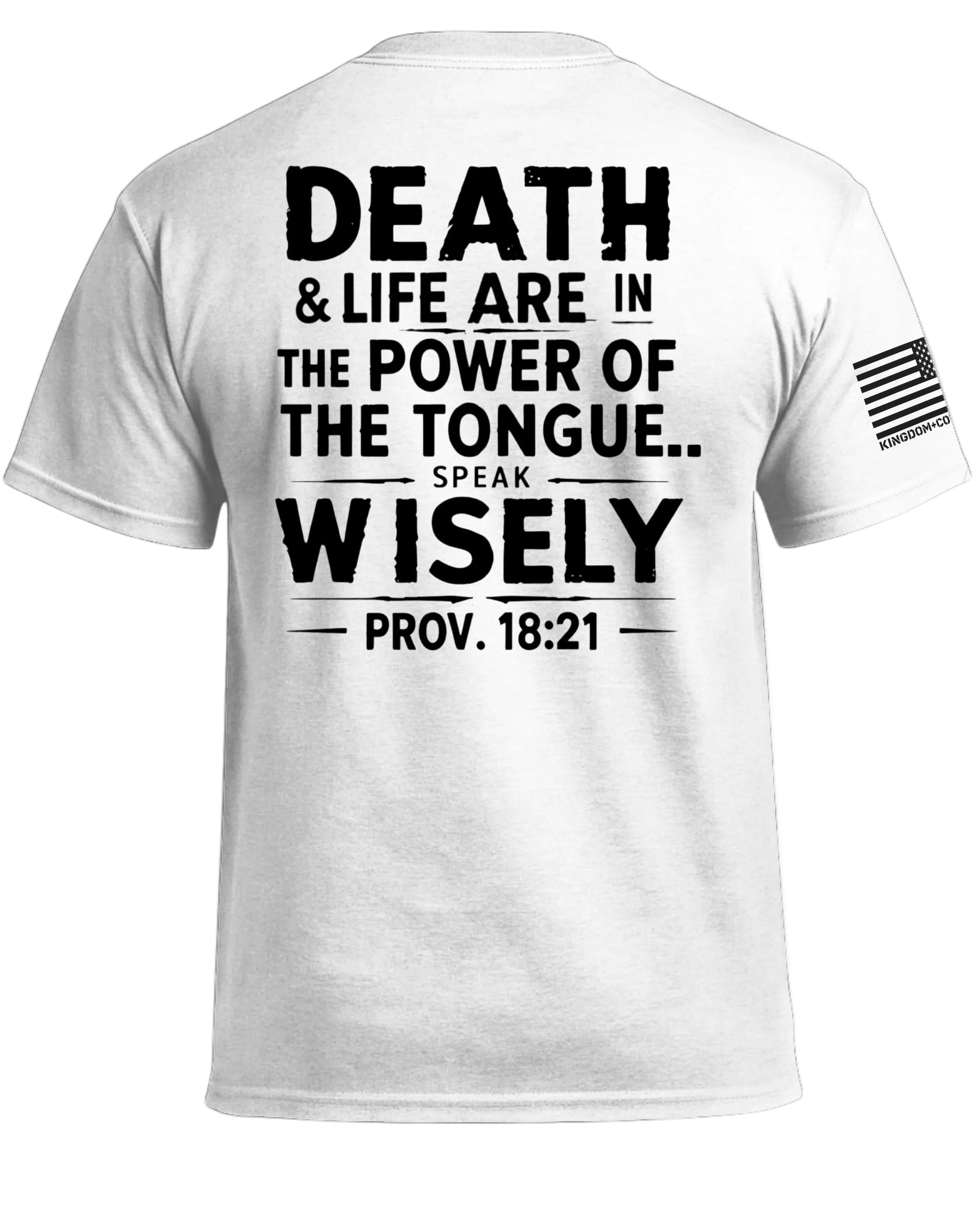 Proverbs 18:21 T-Shirt