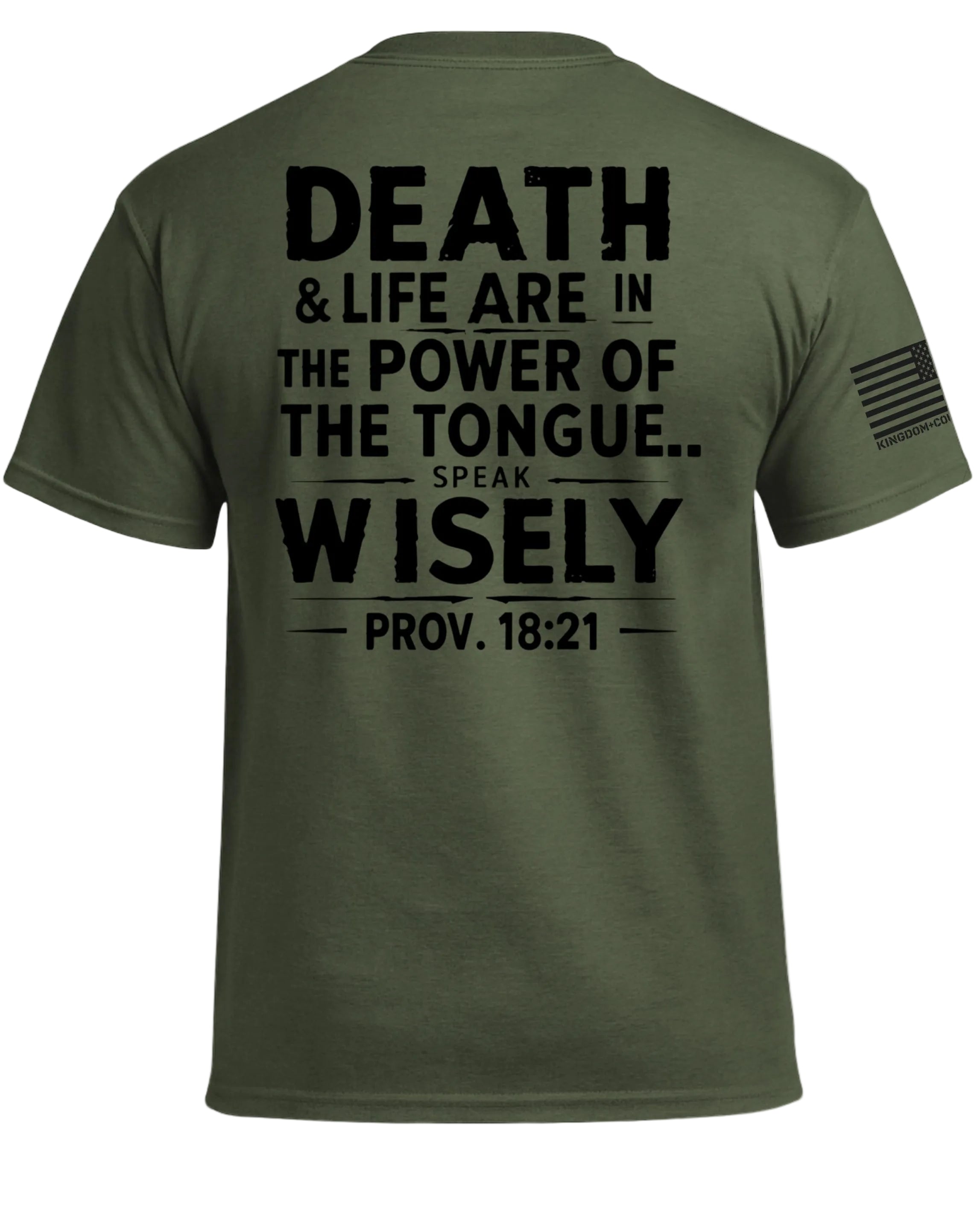 Proverbs 18:21 T-Shirt