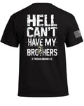 T-shirt L'enfer n'aura pas mes frères
