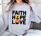 Faith Hope Love - Sweatshirt