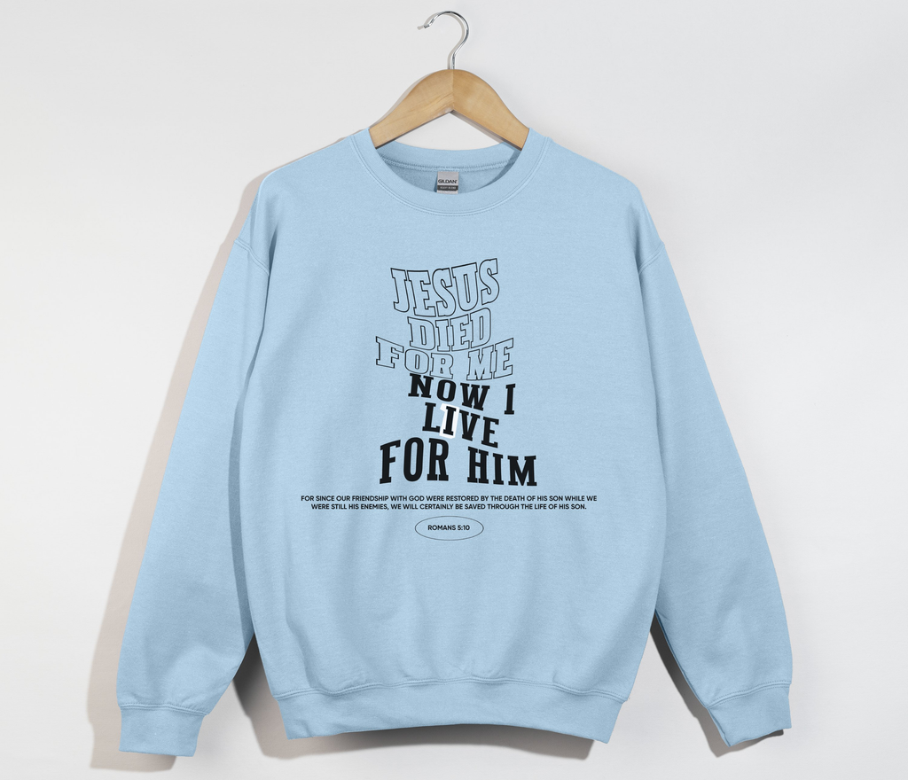 Jesus Died For Me - Sweatshirt
