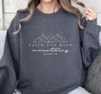 Faith Can Move Mountains - Sweatshirt