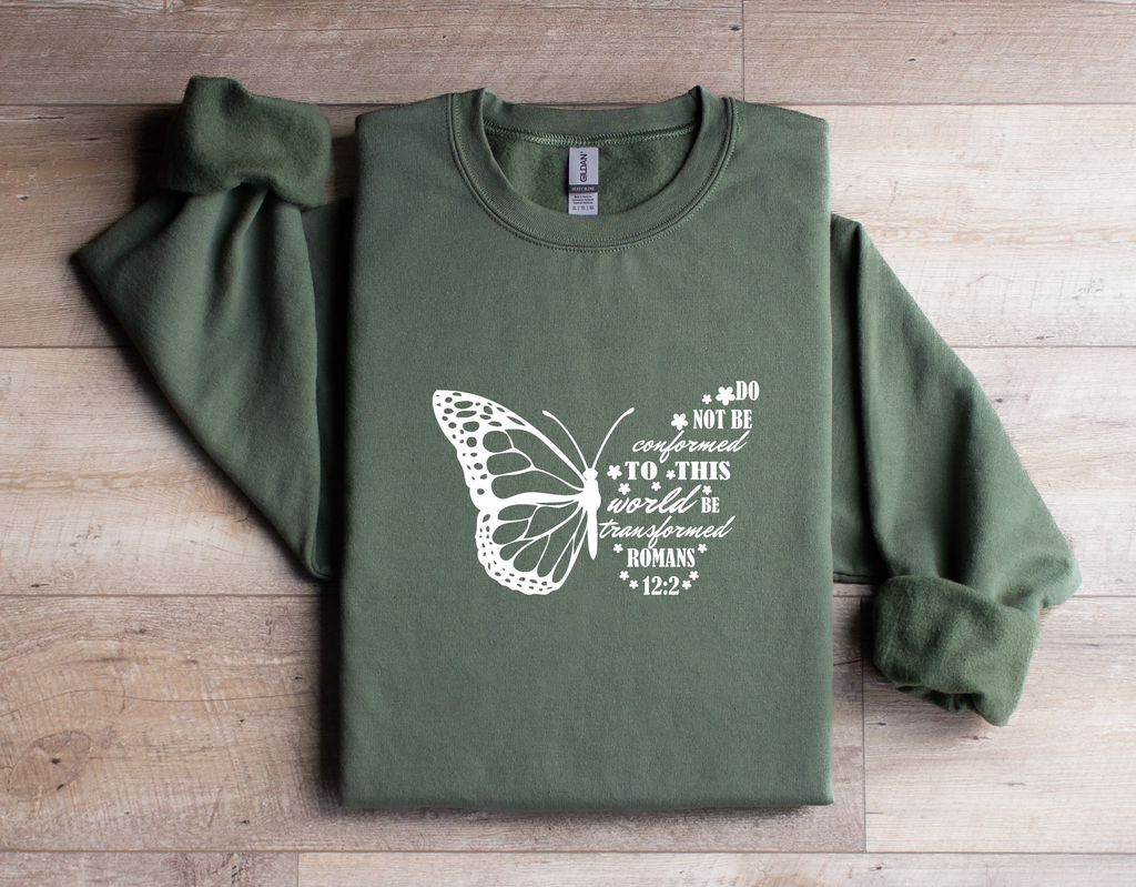 Do Not Be Conformed To This World - Sweatshirt