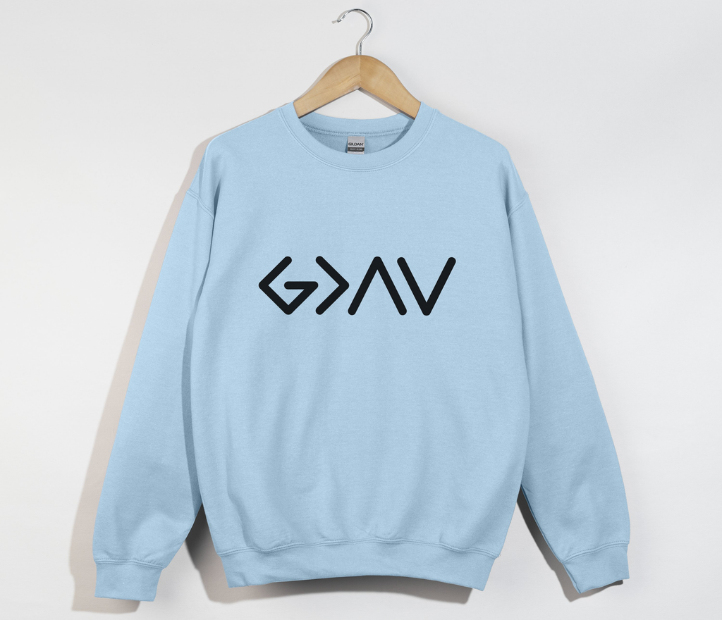 God Is Greater Than Highs And Lows - Sweatshirt