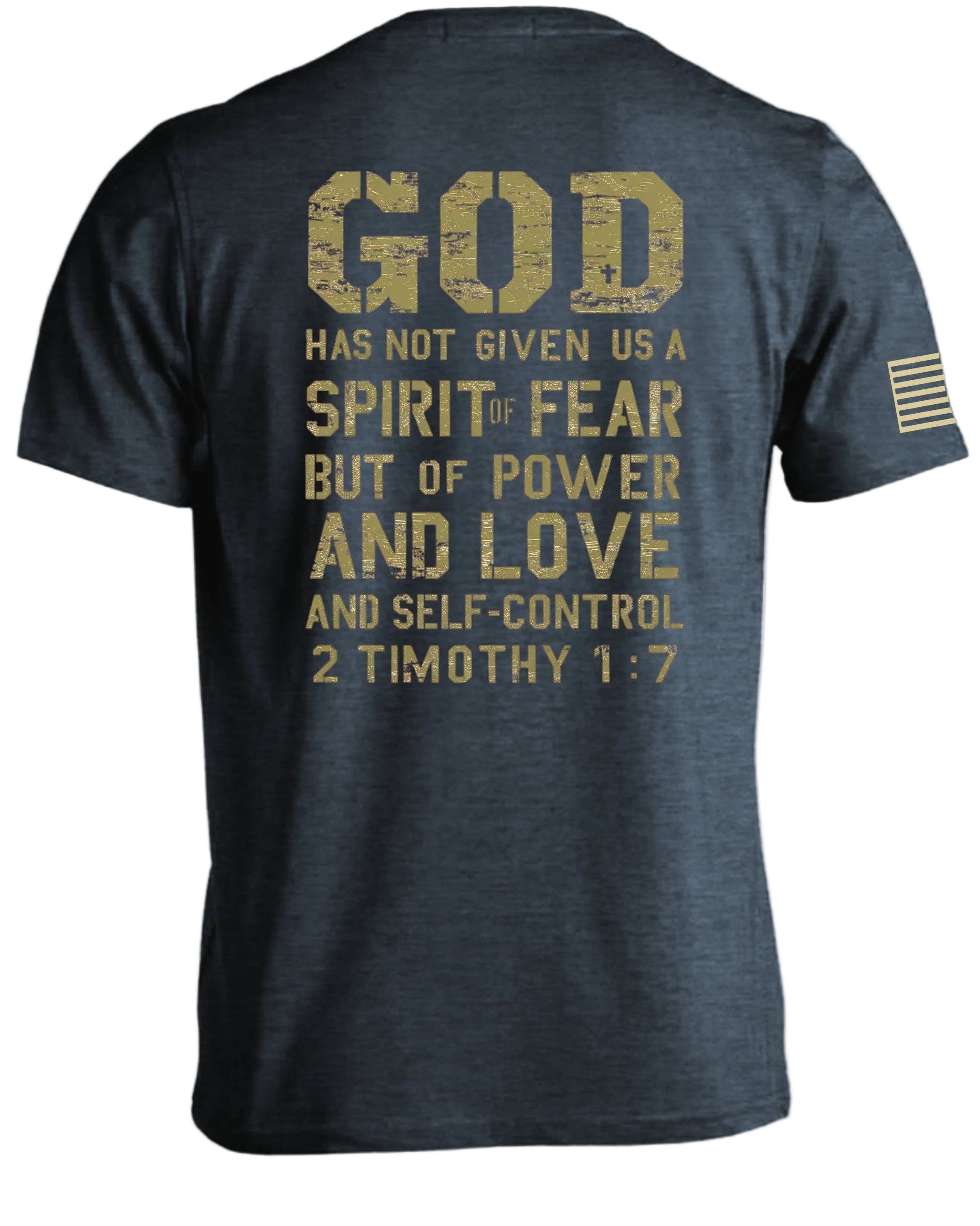 Gott hat uns nicht den Geist der Furcht gegeben T-Shirt