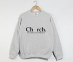 Ch_rch Without U - Sweatshirt