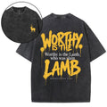 Worthy Is The Lamb Christian Washed T-Shirt