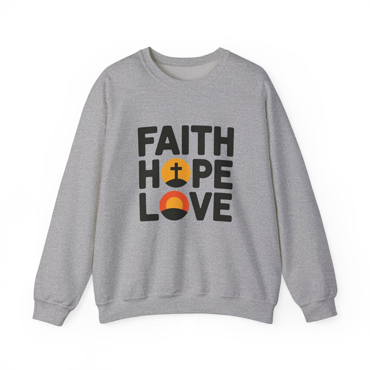 Faith Hope Love - Sweatshirt