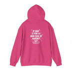 If God Is For Us, Who Can Be Against Us - Front And Back Printed Hoodie