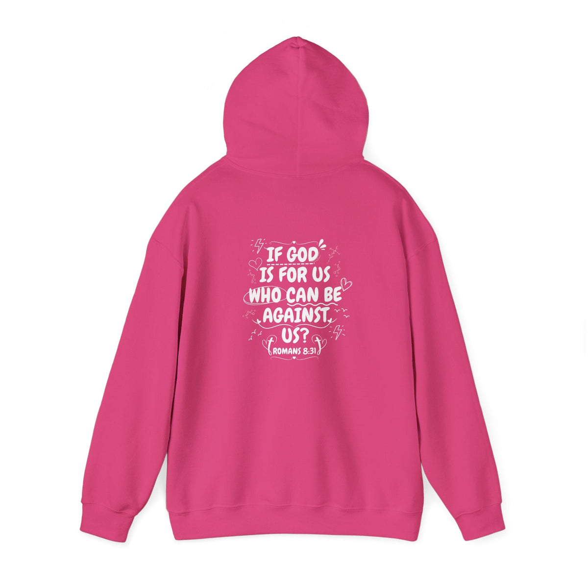 If God Is For Us, Who Can Be Against Us - Front And Back Printed Hoodie