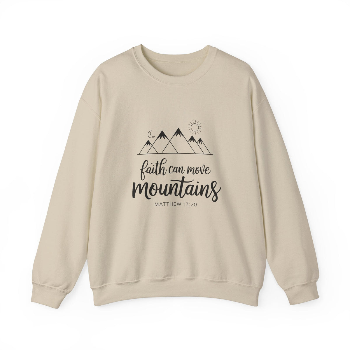 Faith Can Move Mountains - Sweatshirt