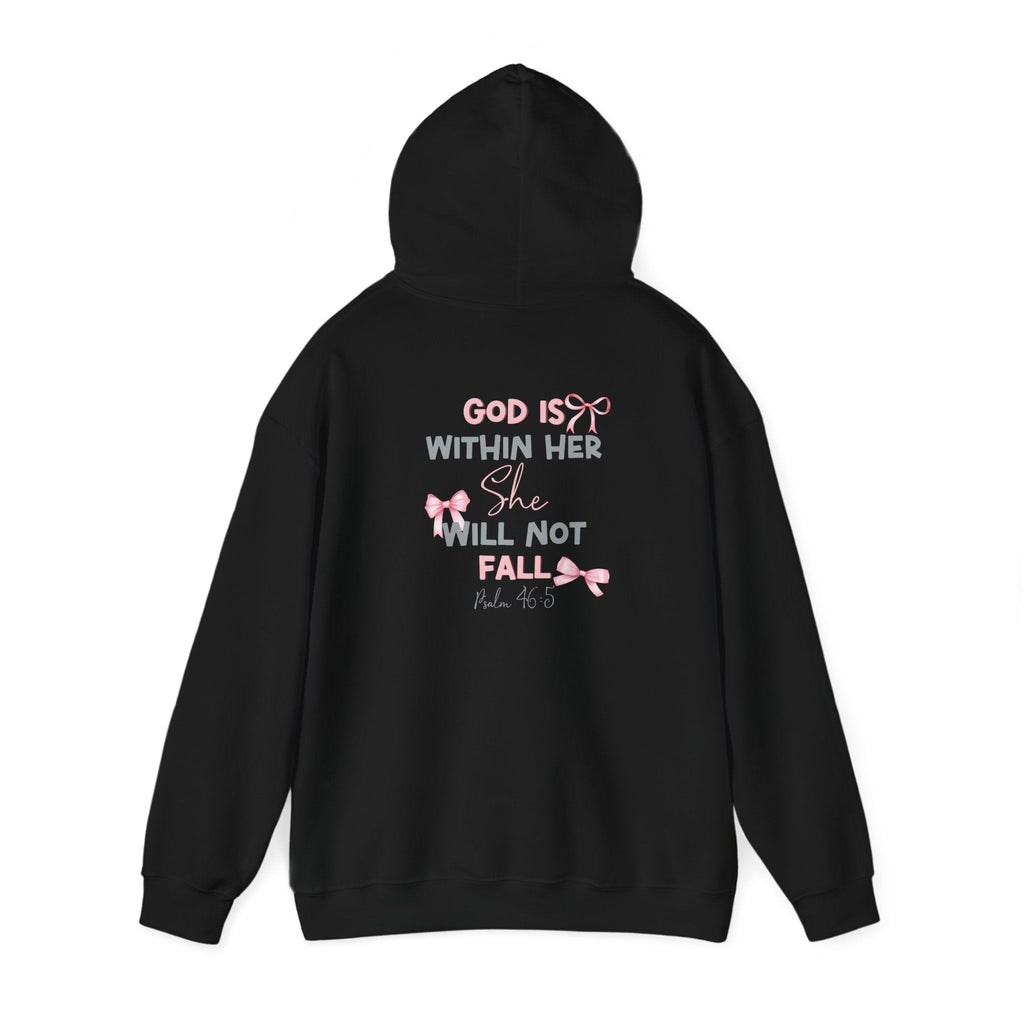 God is Within her, She will not fall - Hoodie