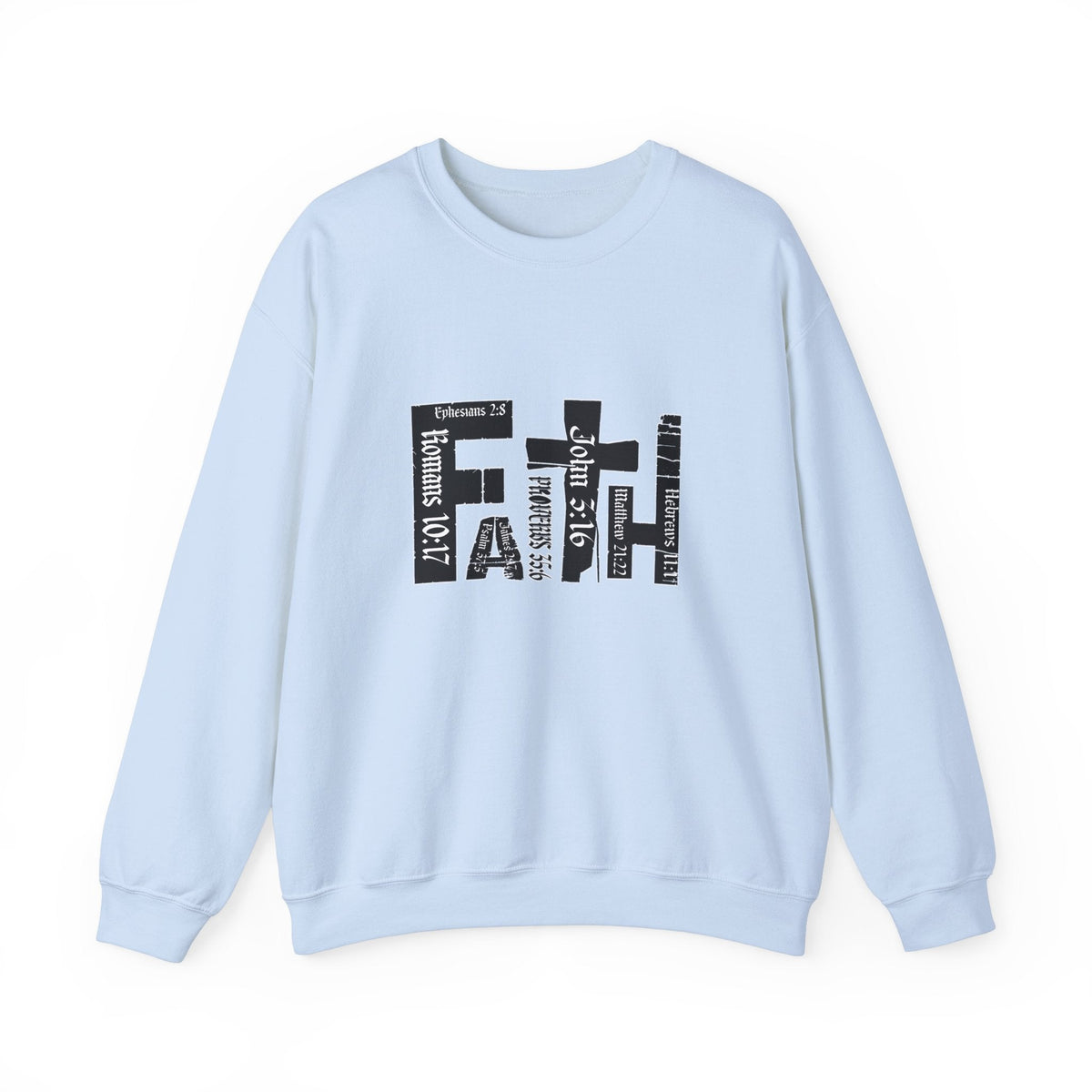 Faith Bible Verses - Sweatshirt