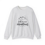 Faith Can Move Mountains - Sweatshirt
