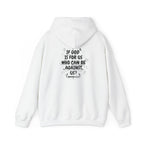 If God Is For Us, Who Can Be Against Us - Front And Back Printed Hoodie