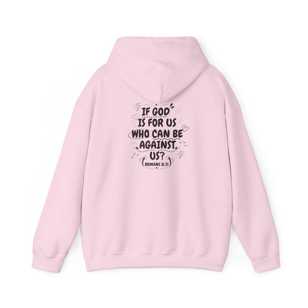 If God Is For Us, Who Can Be Against Us - Front And Back Printed Hoodie
