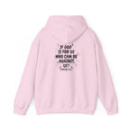 If God Is For Us, Who Can Be Against Us - Front And Back Printed Hoodie