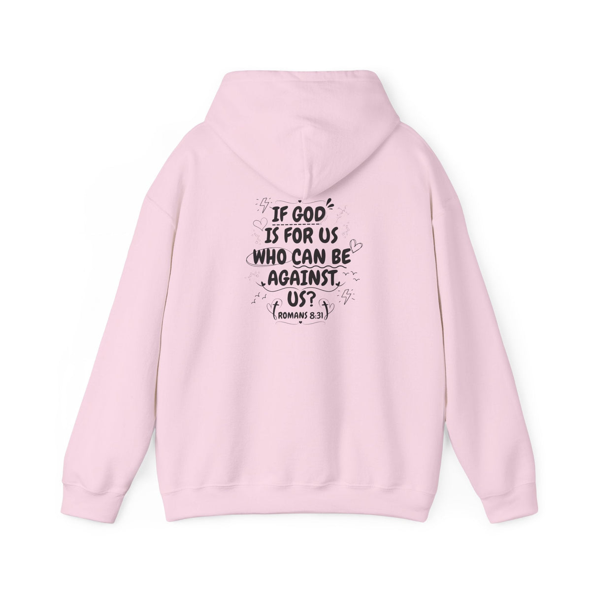 If God Is For Us, Who Can Be Against Us - Front And Back Printed Hoodie