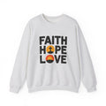 Faith Hope Love - Sweatshirt