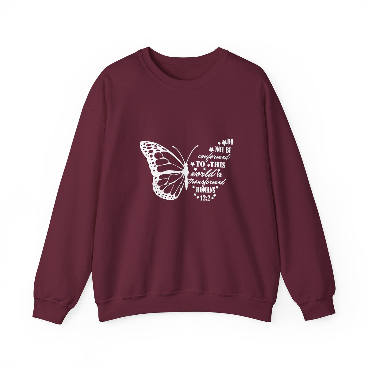 Do Not Be Conformed To This World - Sweatshirt