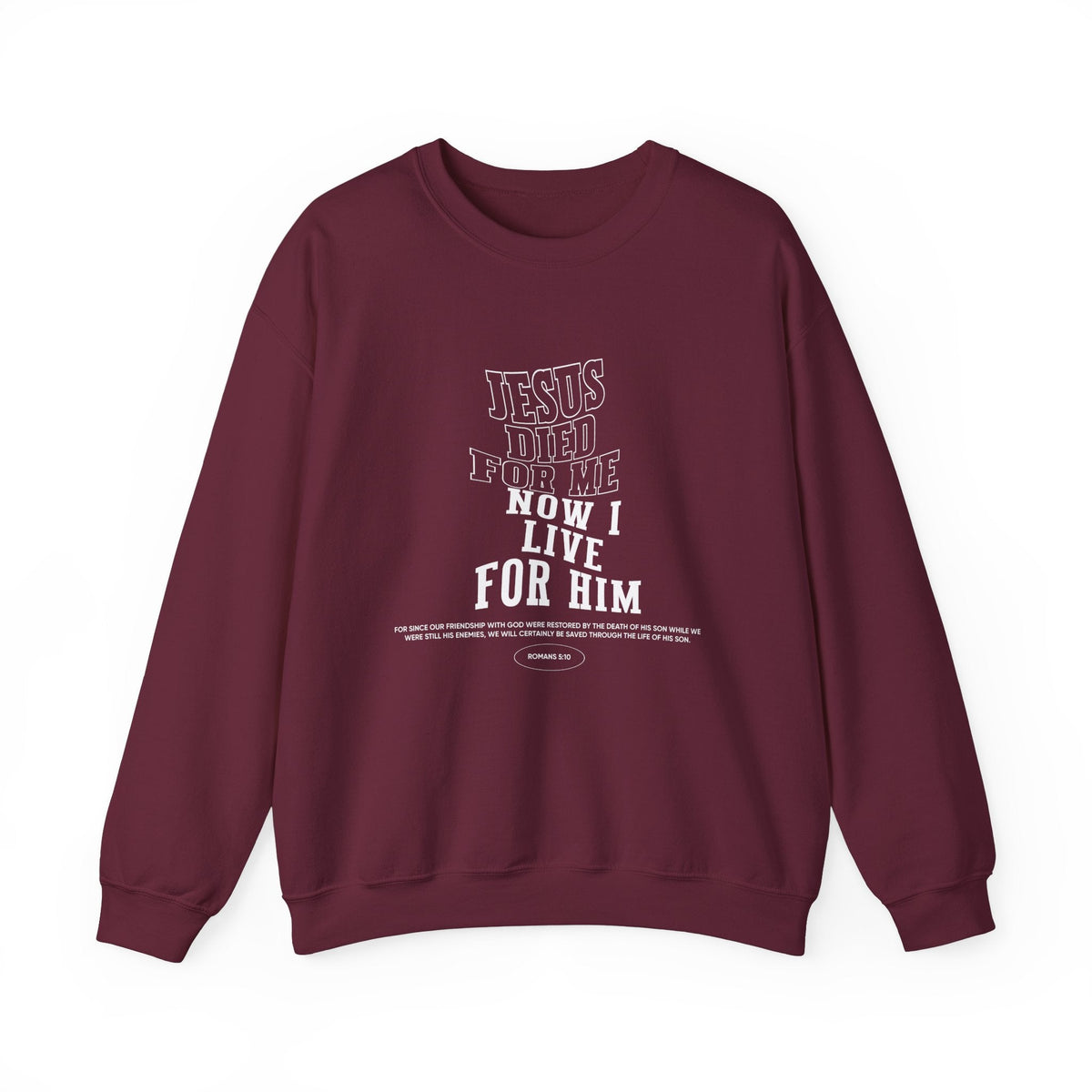 Jesus Died For Me - Sweatshirt