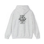 If God Is For Us, Who Can Be Against Us - Front And Back Printed Hoodie