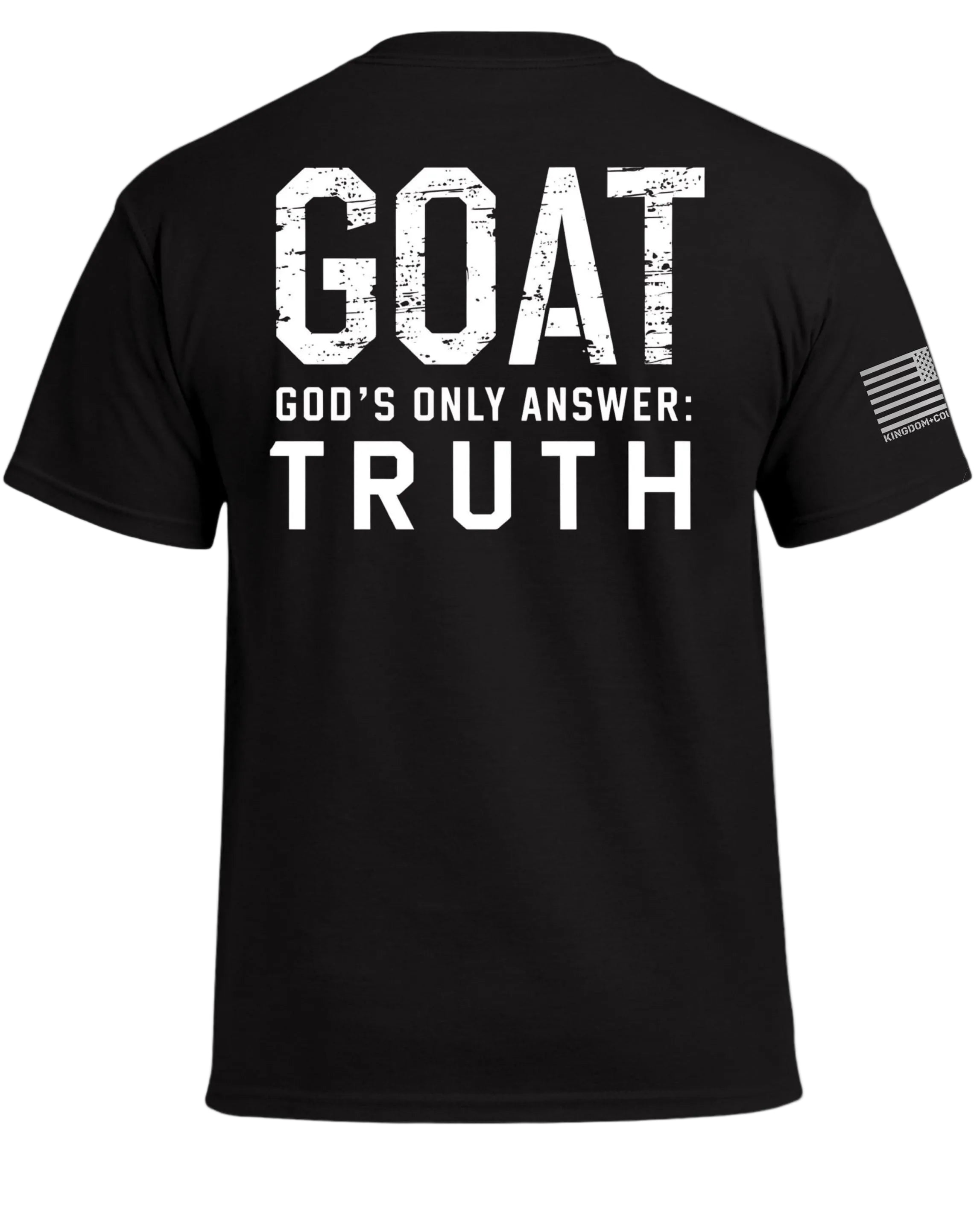 T-shirt "GOAT God's Only Answer Truth"