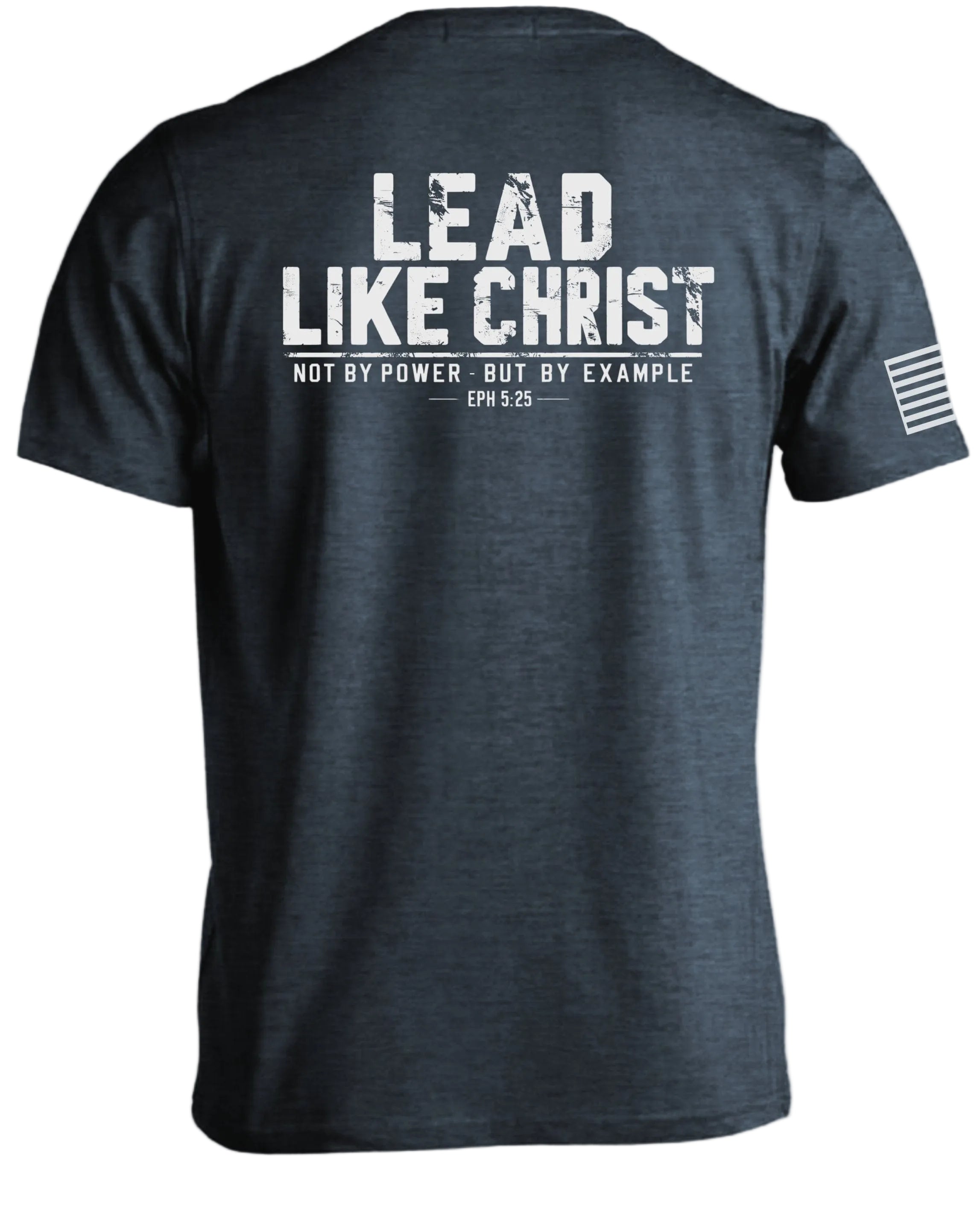 Führe wie Christus T-Shirt