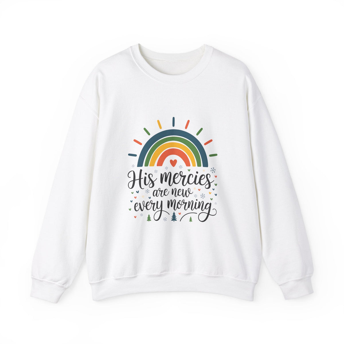 His Mercies are new every morning - Sweatshirt