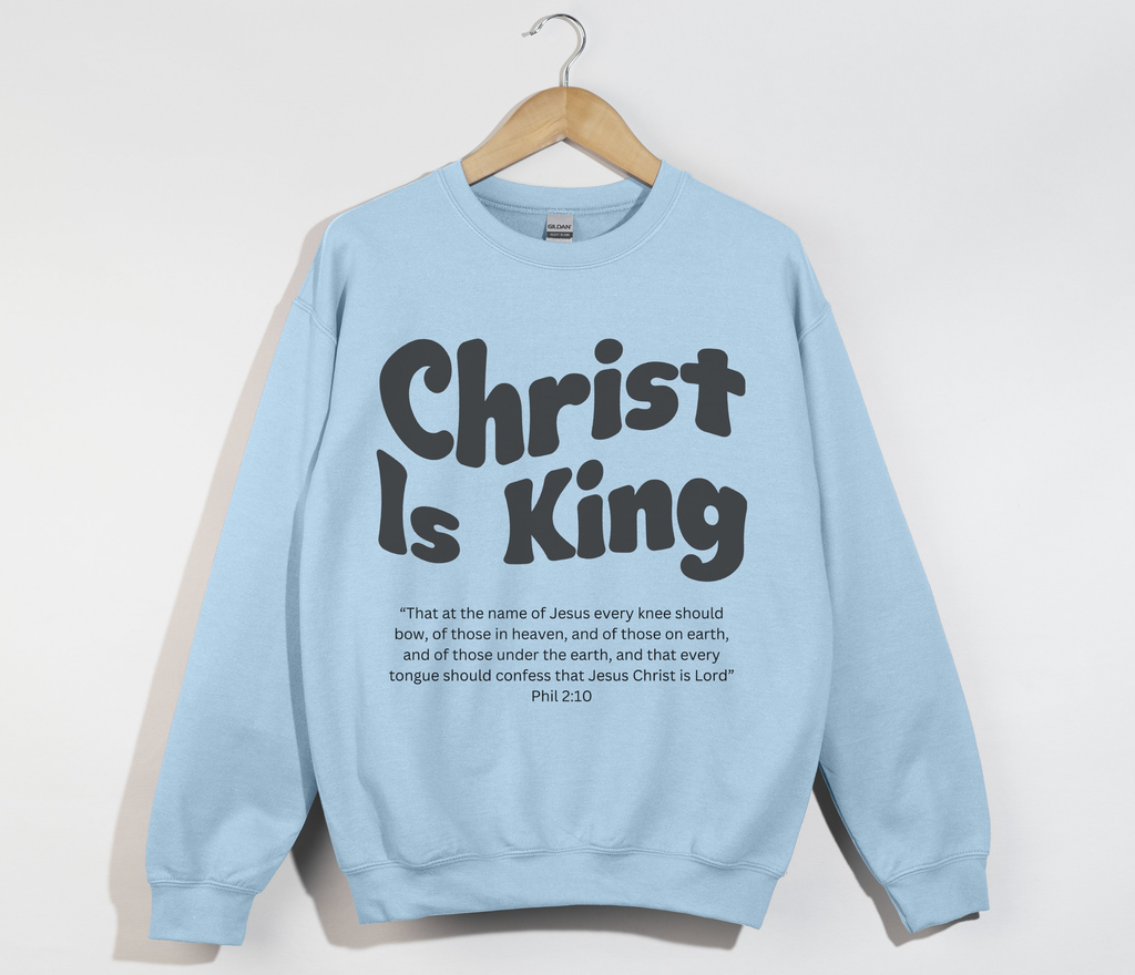 Christ Is King - Sweatshirt