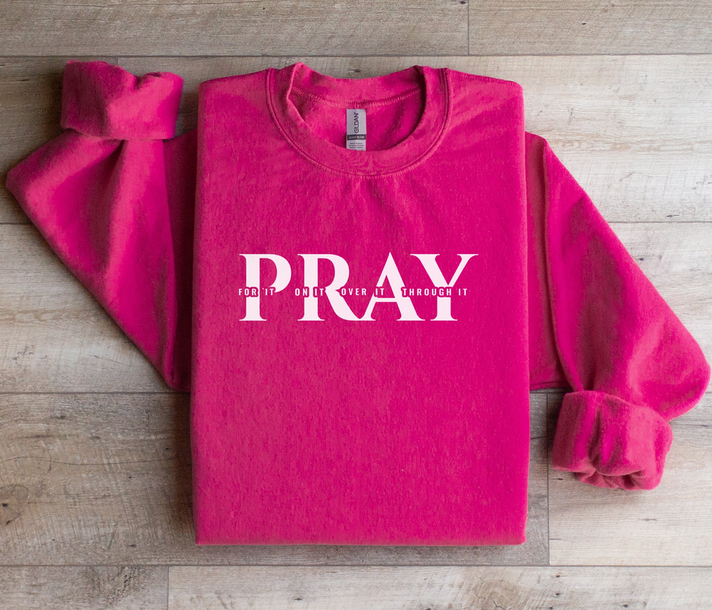 Pray For It - Women's Dark Sweatshirt