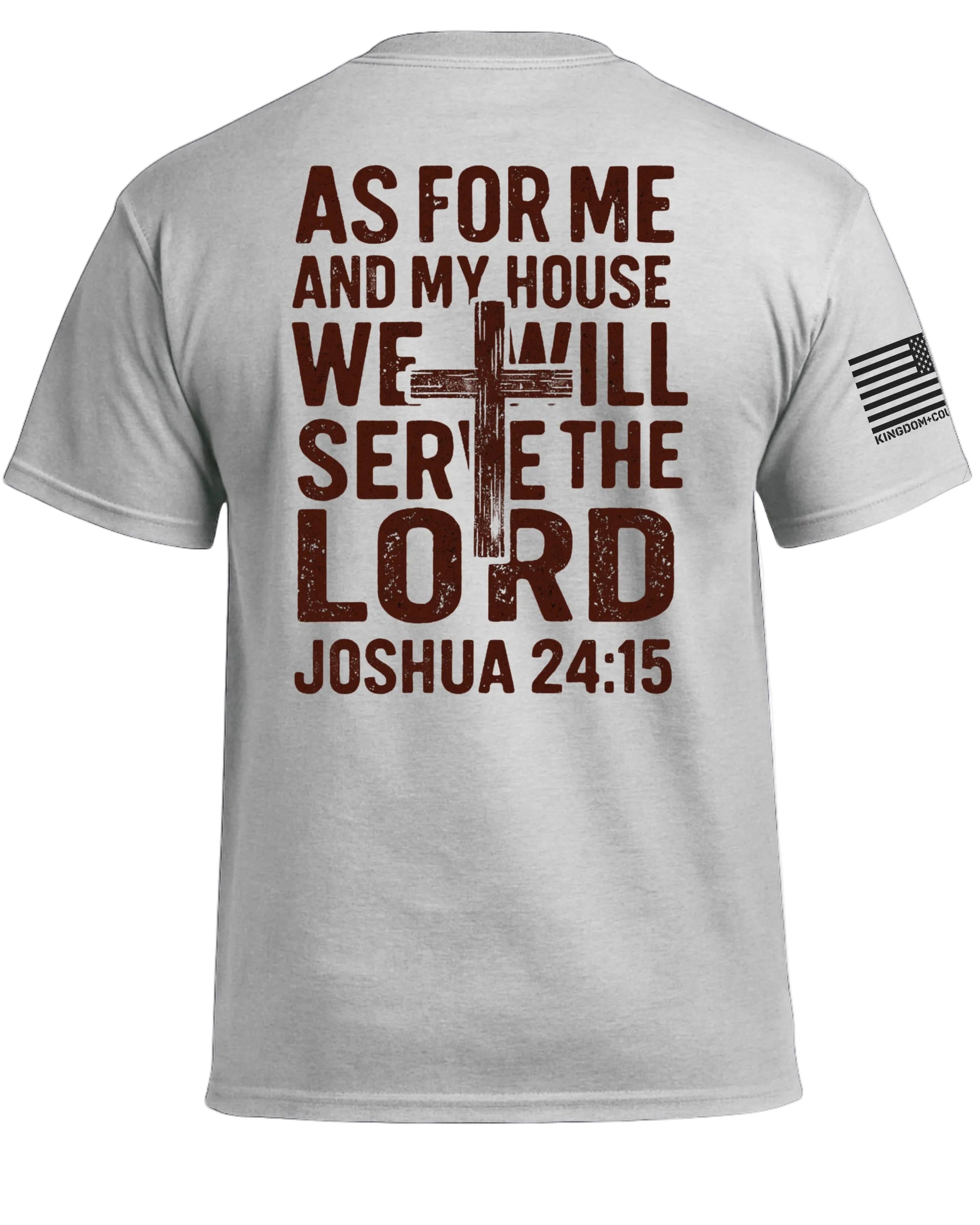As For Me And My House Joshua 24 15 T-Shirt