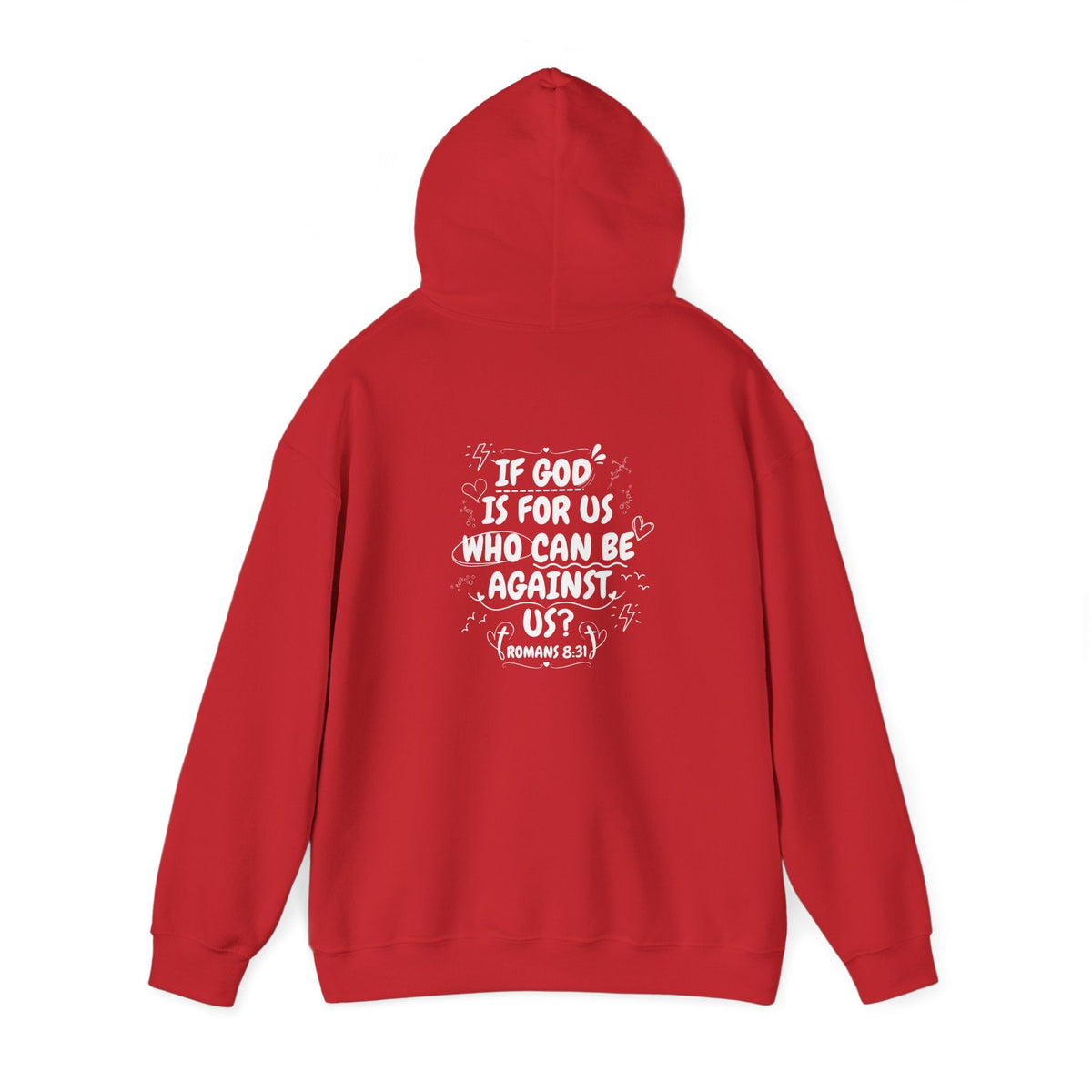 If God Is For Us, Who Can Be Against Us - Front And Back Printed Hoodie