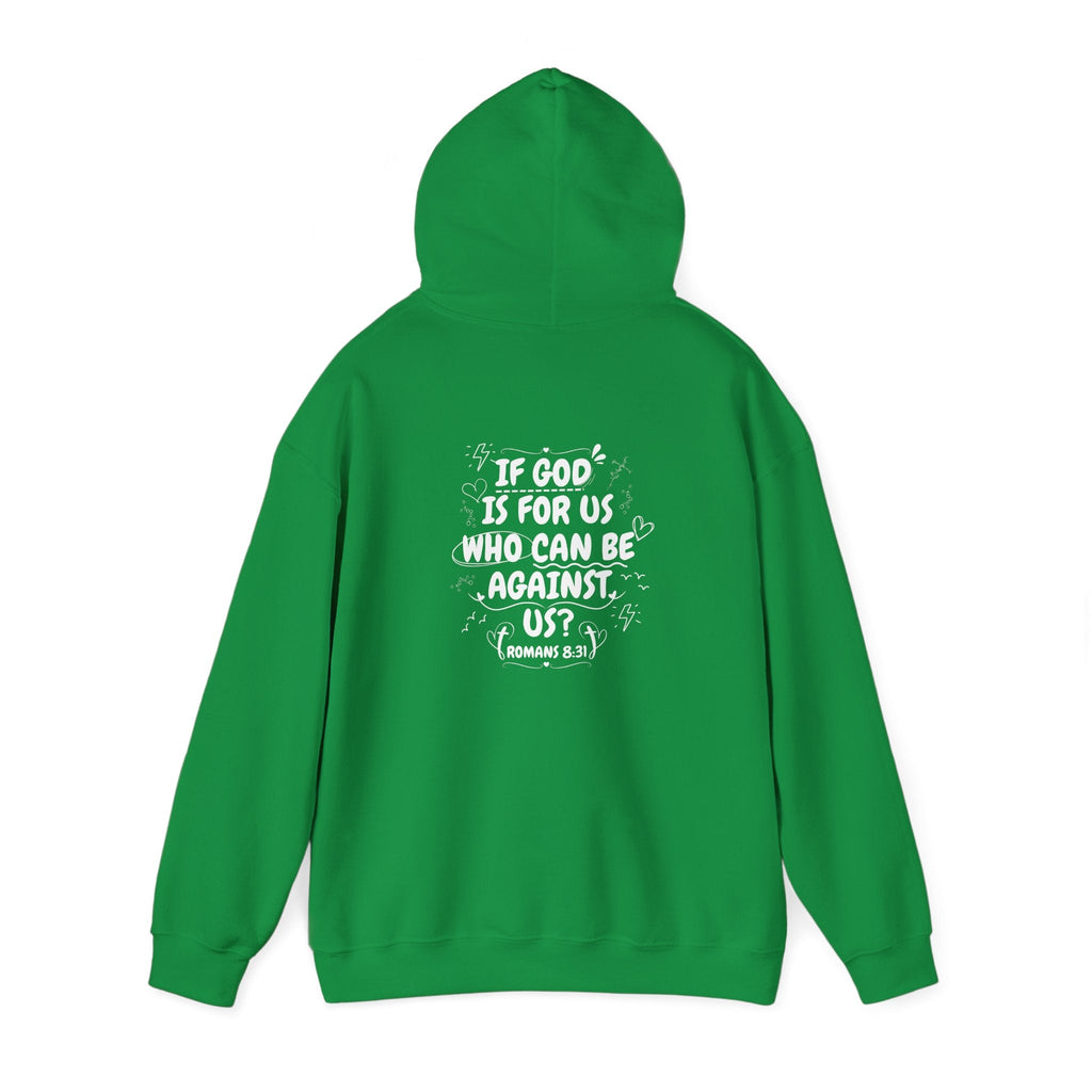 If God Is For Us, Who Can Be Against Us - Front And Back Printed Hoodie