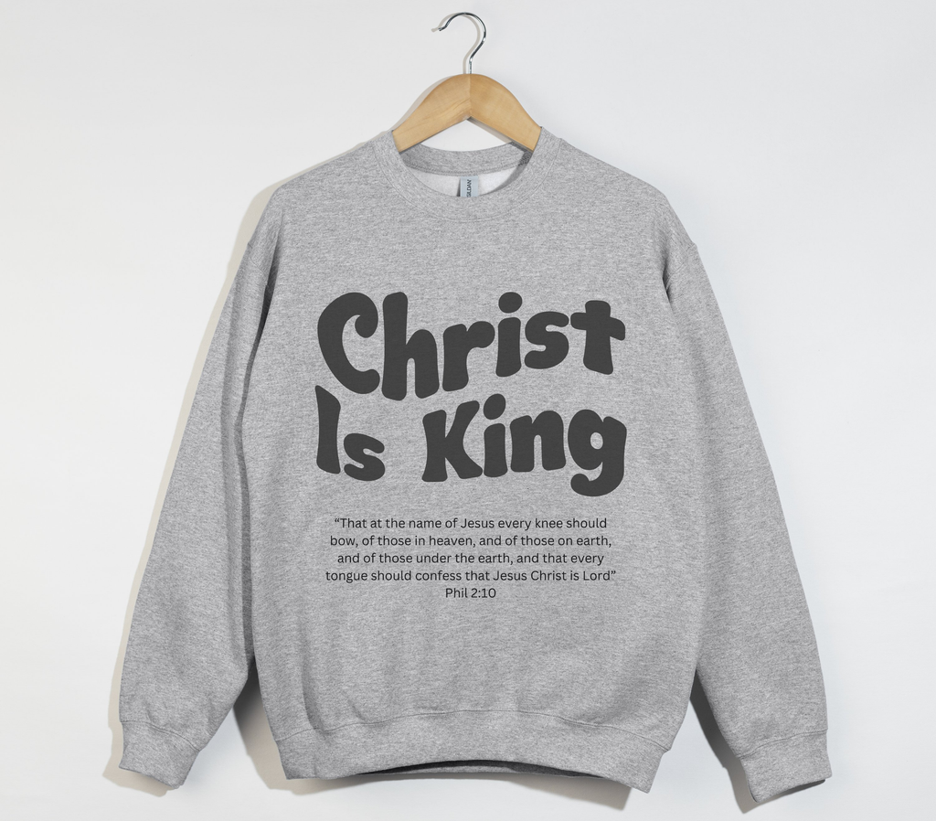 Christ Is King - Sweatshirt