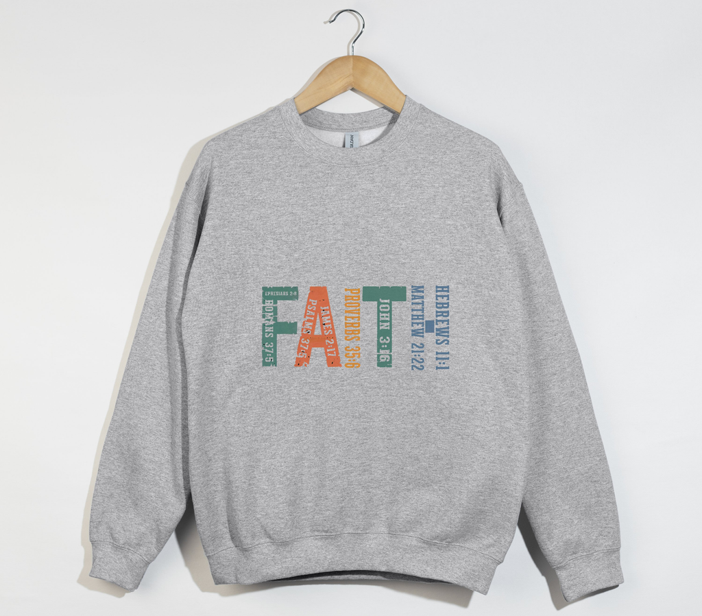Faith Bible Verses - Sweatshirt