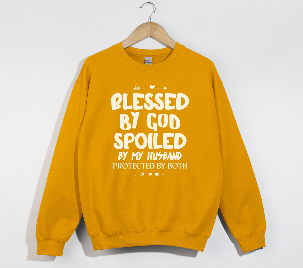 Blessed By God, Spoiled By My Husband - Wife Sweatshirt