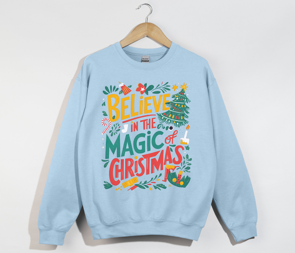 Believe In The Magic Of Christmas - Sweatshirt