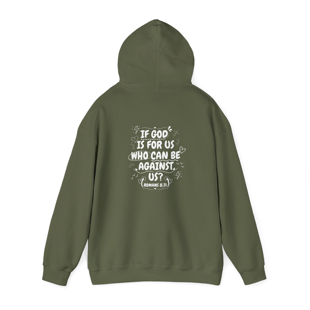 If God Is For Us, Who Can Be Against Us - Front And Back Printed Hoodie