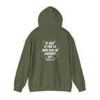 If God Is For Us, Who Can Be Against Us - Front And Back Printed Hoodie