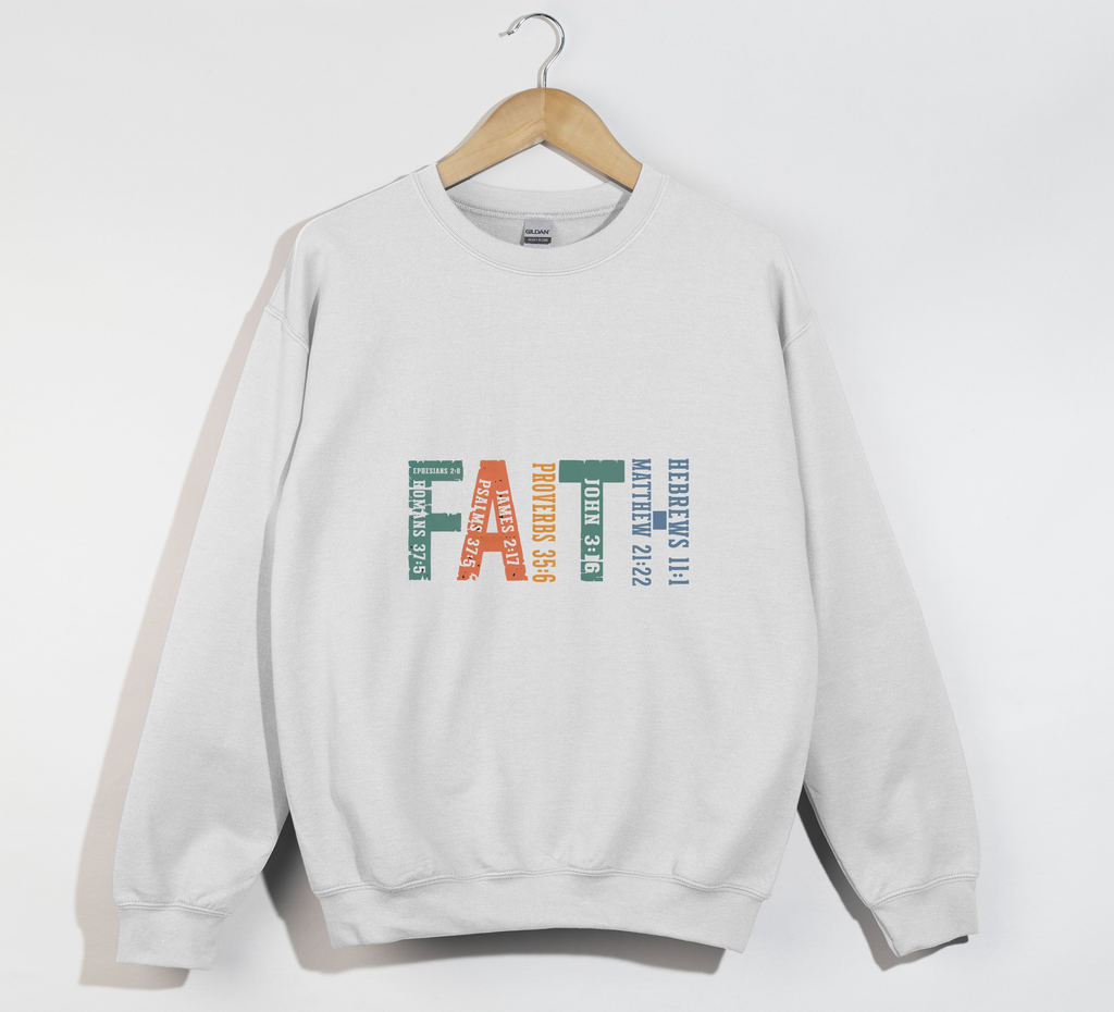 Faith Bible Verses - Sweatshirt